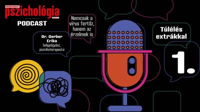 Túlélés Extrákkal 1. – Nemcsak a vírus fertőz, hanem az érzelmek is