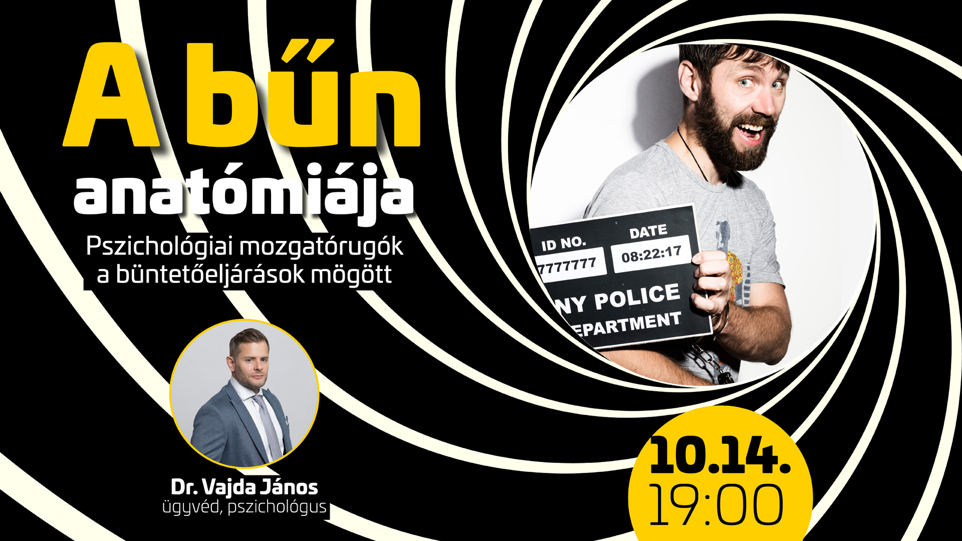 A bűn anatómiája – Pszichológiai mozgatórugók a büntetőeljárások mögött